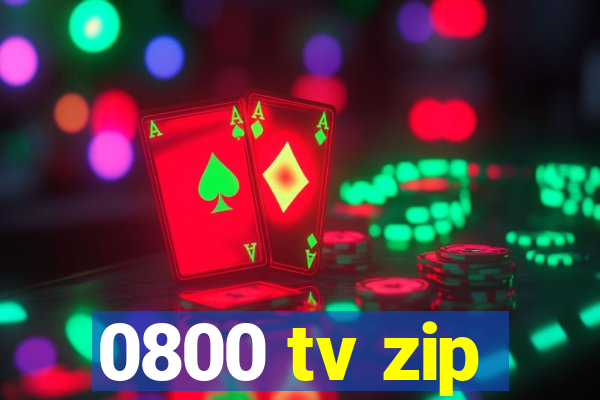 0800 tv zip